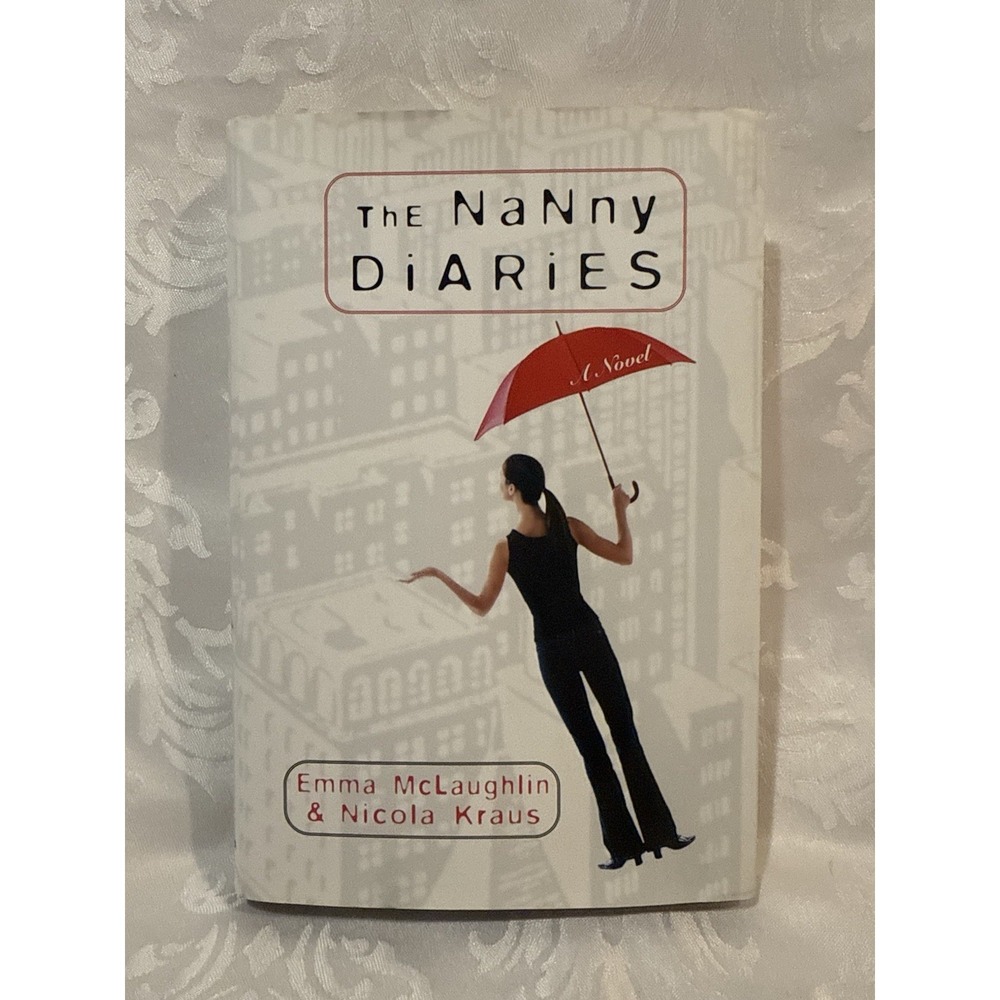The Nanny Diaries by Emma McLaughlin and Nicola Kraus ( Hardcover)‎